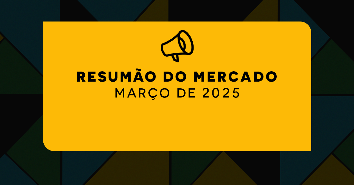 Resumão de Notícias Março de 2025